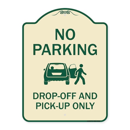 Signmission Designer Series-No Parking Drop-off And Pick-up Only With Graphic, 24" x 18", TG-1824-9952 A-DES-TG-1824-9952